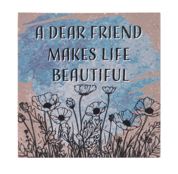 Block Talk - A dear friend makes life beautiful