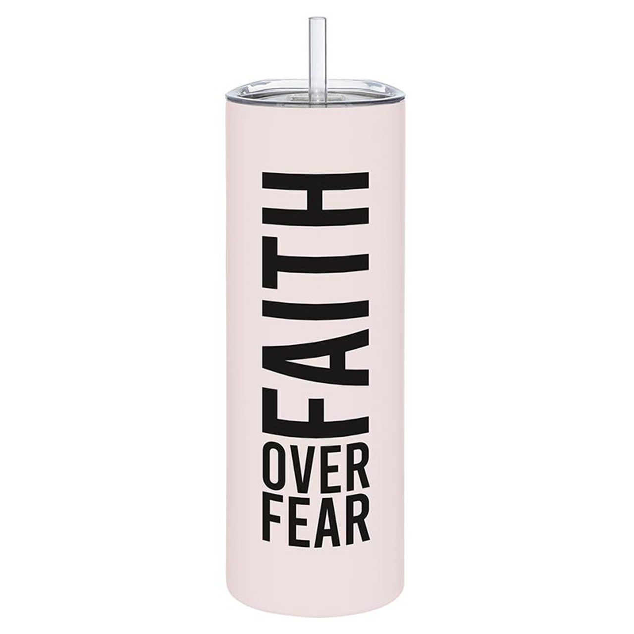 Skinny Tumbler - Faith over Fear