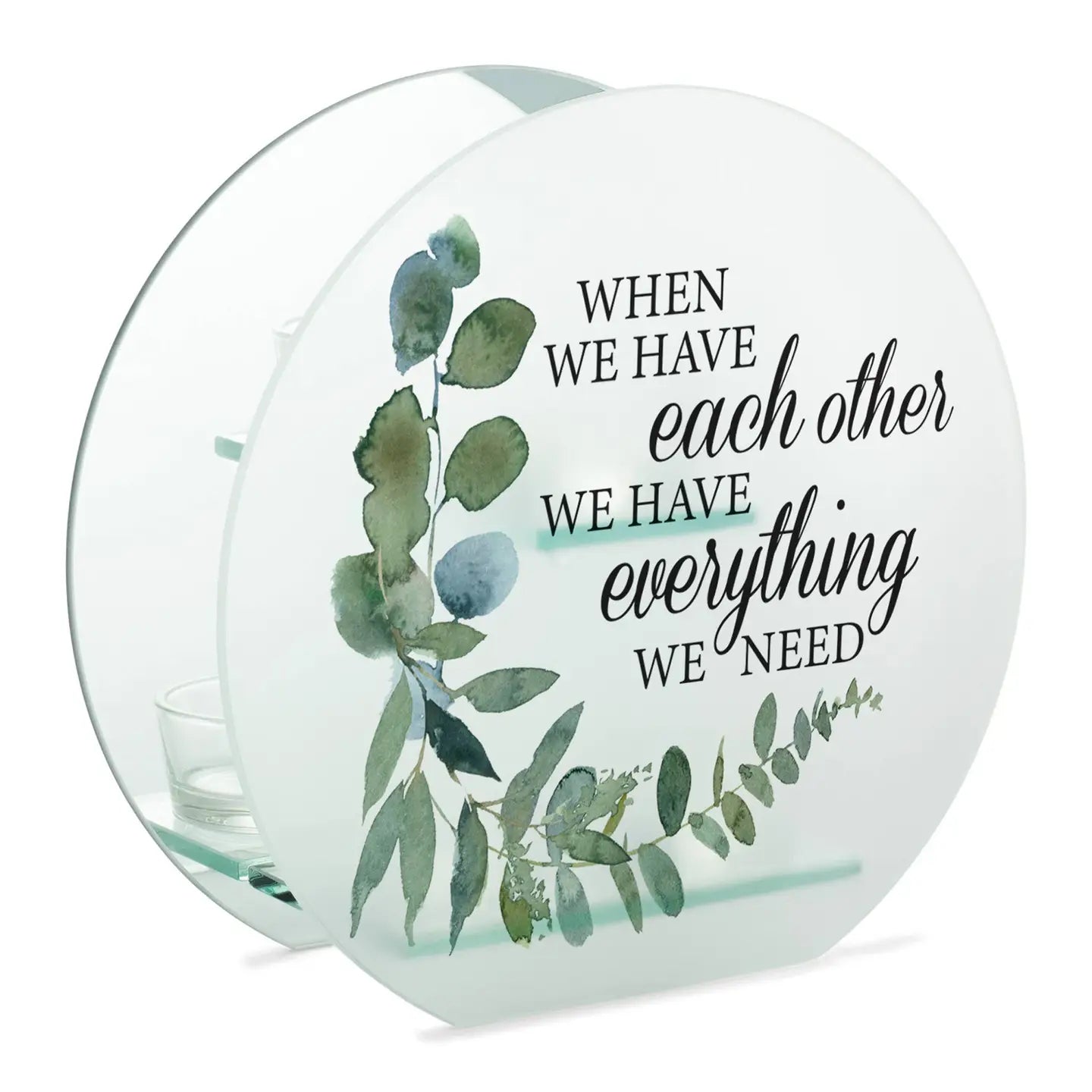 When We Have Each Other Tealight
