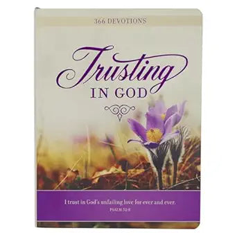 Trusting in God: 366 Devotions