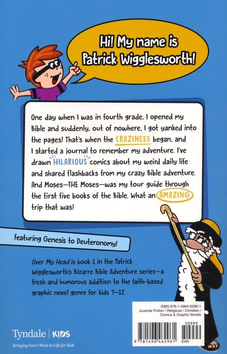 Over My Head (Patrick Wigglesworth's Bizarre Bible Adventure Series)