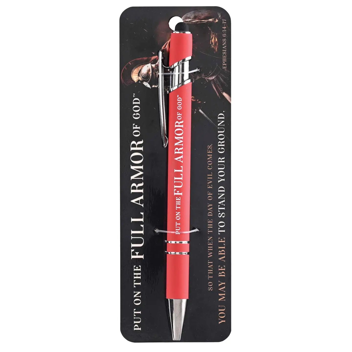 Wear Gods Full Armor Eph. 6:13 Pen