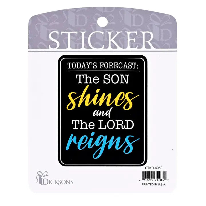 Sticker The Son Shines & The Lord Reigns