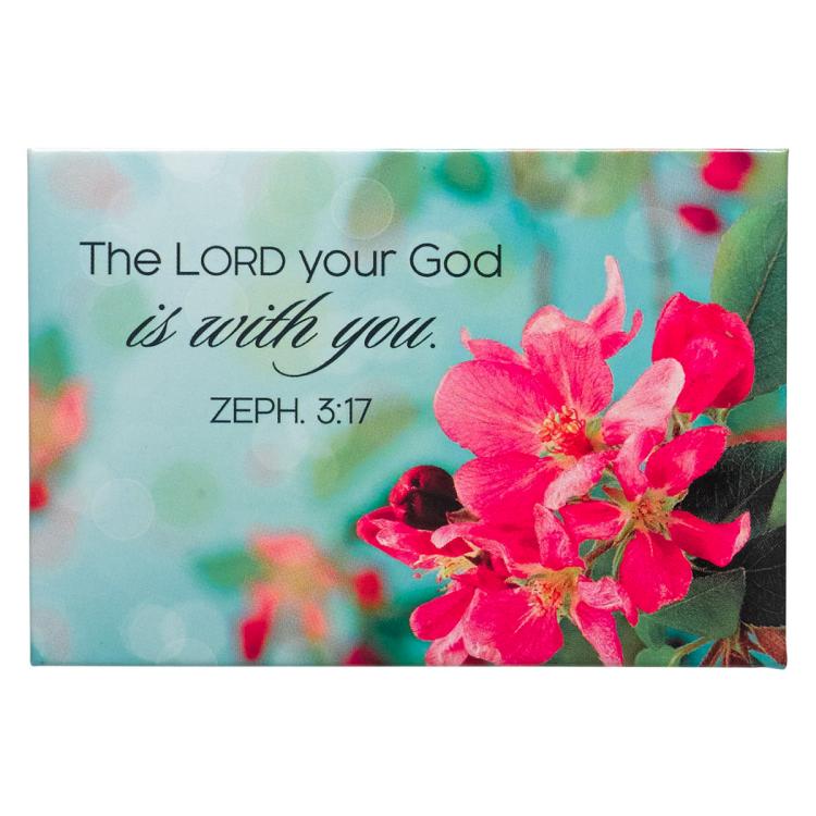 The LORD is With You Magnet - Zephaniah 3:17