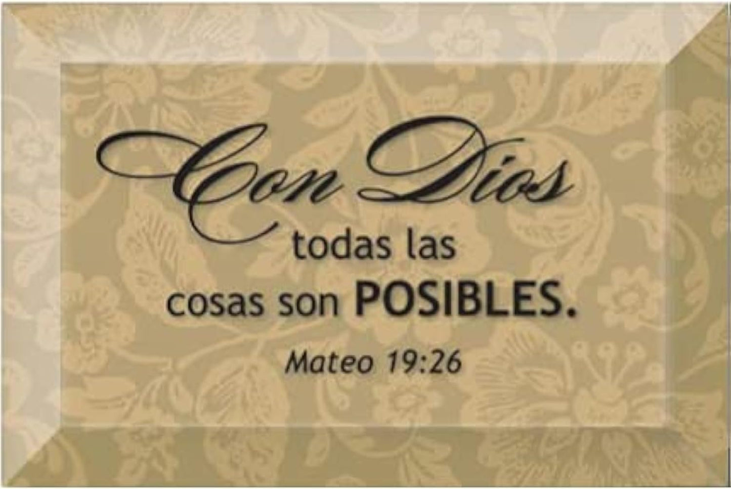 Con Dios Todas Las - With God All Things - Inspirational Saying in Spanish 4"x6" Glass Plaque