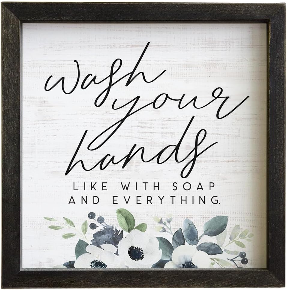 Wash Your Hands (With Soap & Everything), 10 x 10 in Framed Pallet