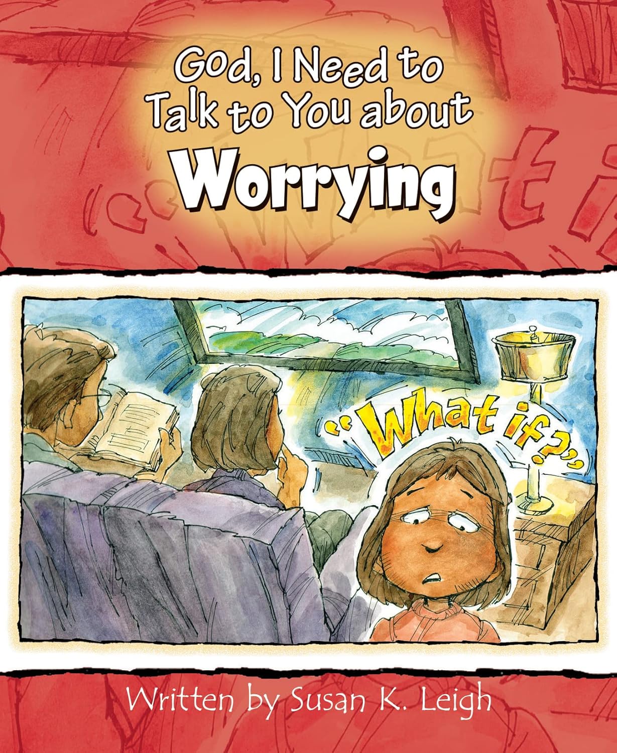 God, I Need to Talk to You about Worrying