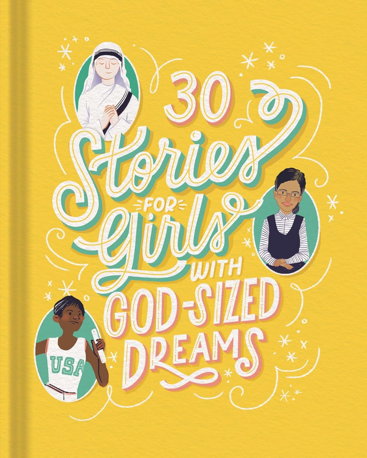 30 Stories for Girls with God-Sized Dreams