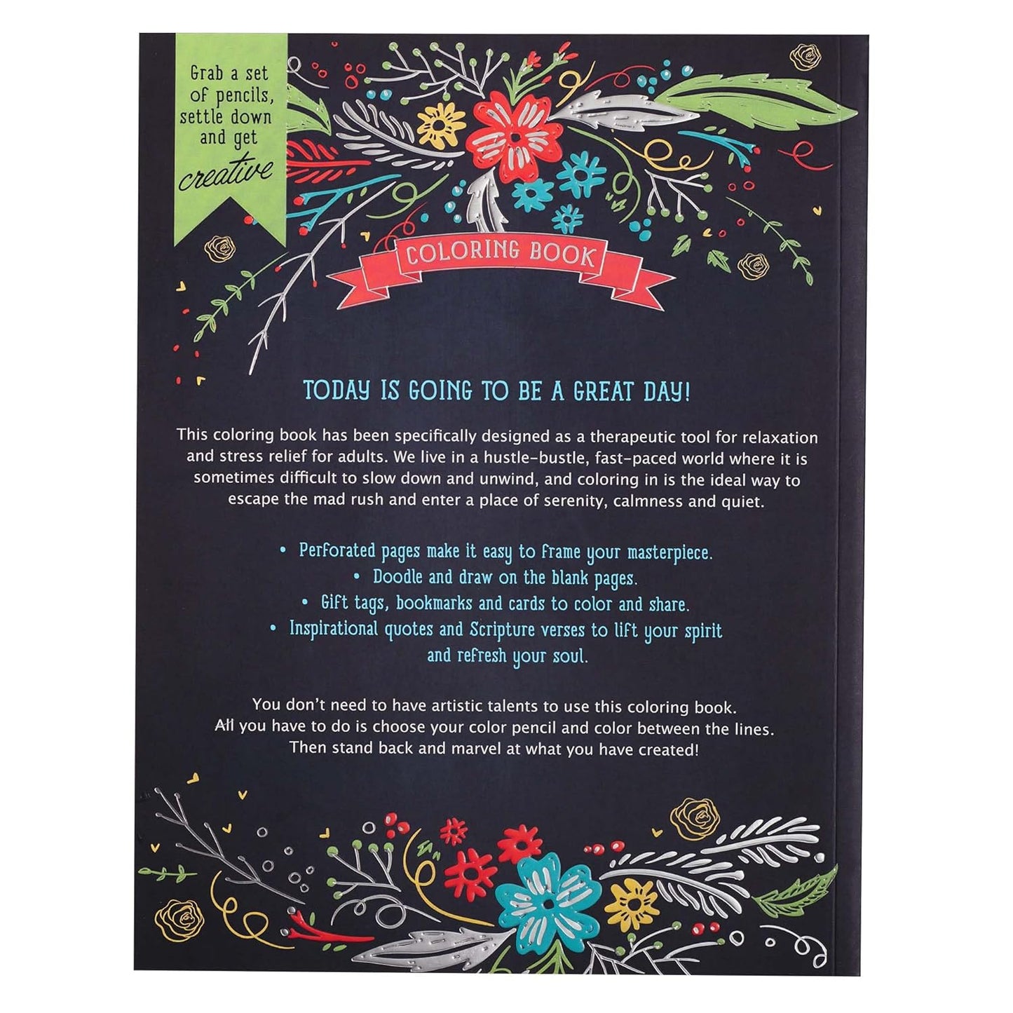 Today Is Going To Be A Great Day Inspirational Teen and Adult Coloring Book with Scripture, Anti-Stress Therapy and Biblical Inspiration
