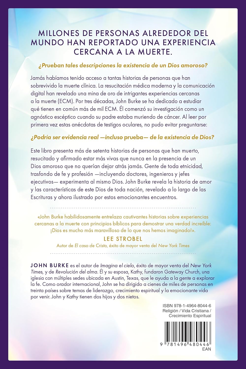 Imagina al Dios del Cielo: Su revelación divina y su amor inigualable en experiencias cercanas a la muerte (Spanish Edition) by John Burke