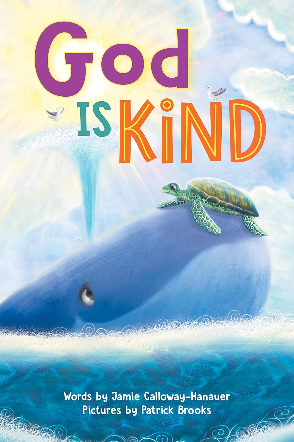 God is Kind: An Inspirational Christian Board Book About Kindness and Love