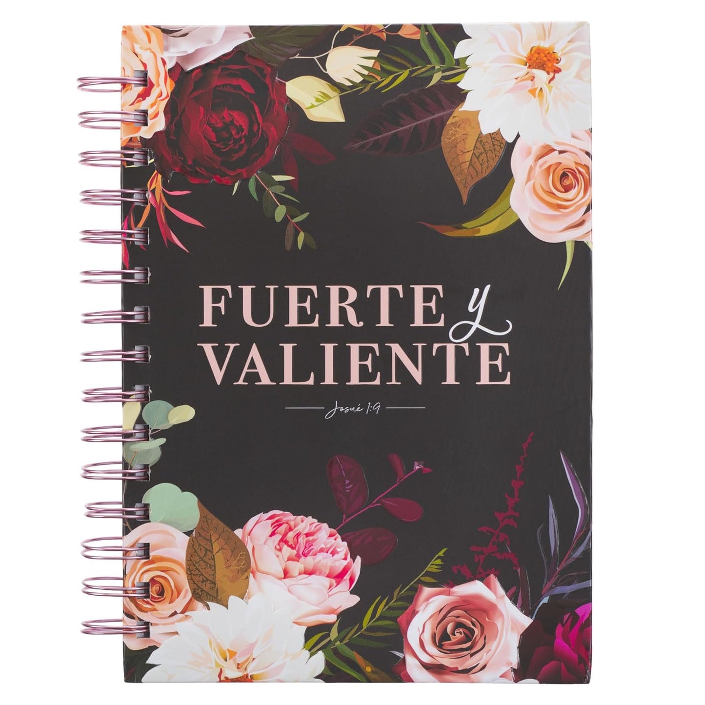 Diario Espiral Negro Floral Fuerte y Valiente Jos. 1:9 (Spanish Edition)