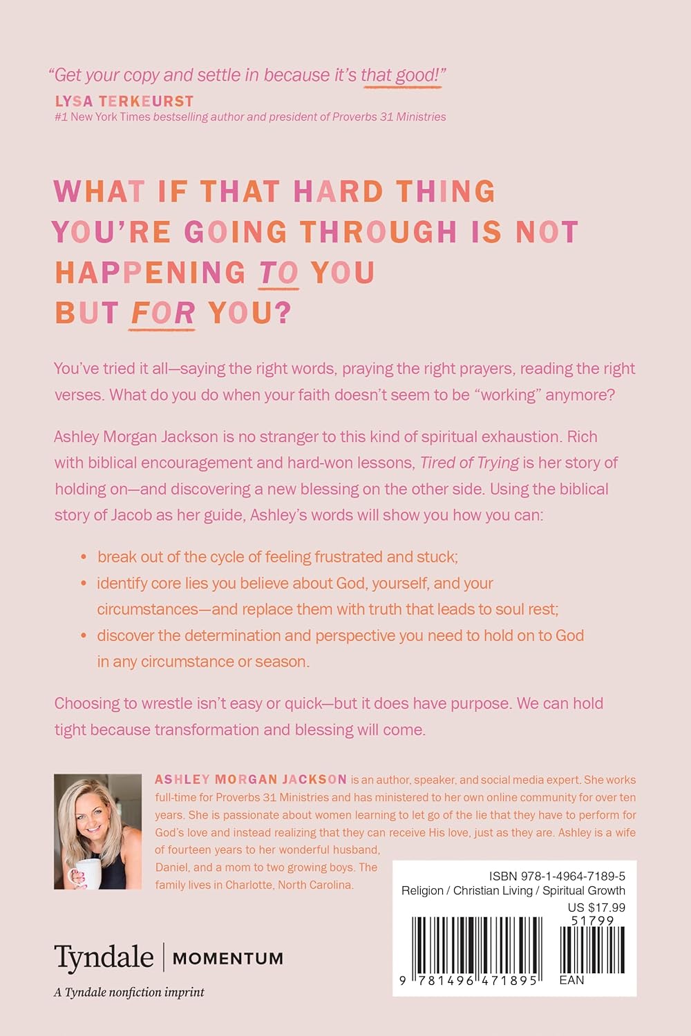 Tired of Trying: How to Hold On to God When You’re Frustrated, Fed Up, and Feeling Forgotten by Ashley Morgan Jackson