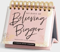 365 Days of Believing Bigger: An Inspirational DaySpring DayBrightener - Perpetual Calendar