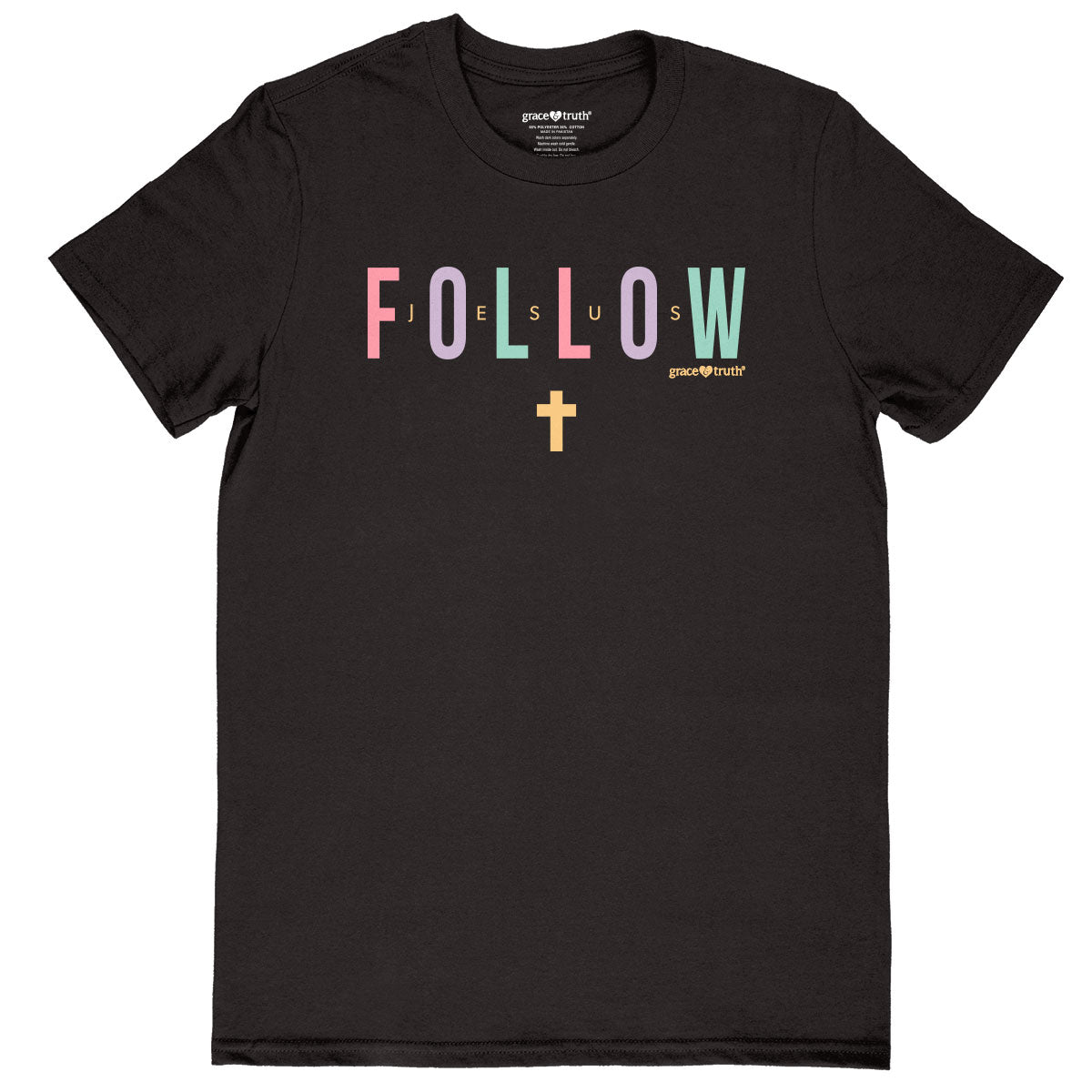 grace & truth Womens T-Shirt- Follow Jesus
