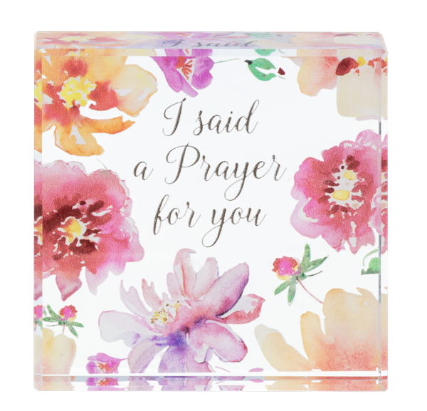 Block Talk - I said a prayer for you