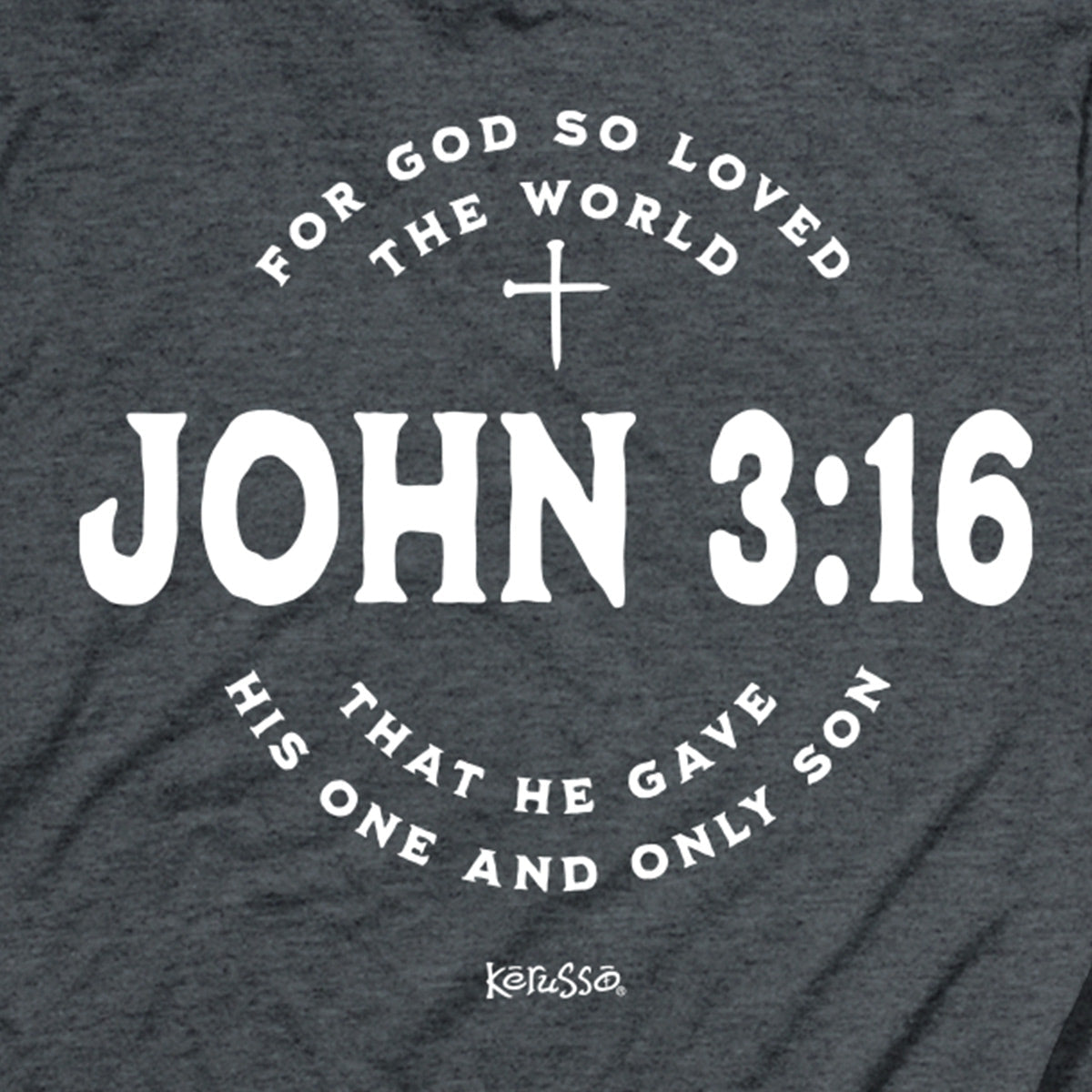 Kerusso Christian T-Shirt John 3:16