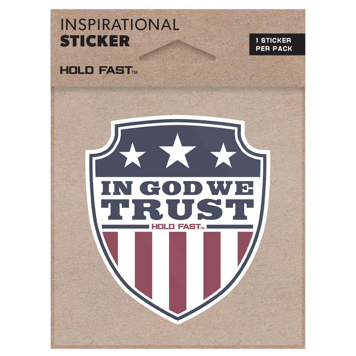 Sticker - HOLD FAST In God We Trust Shield