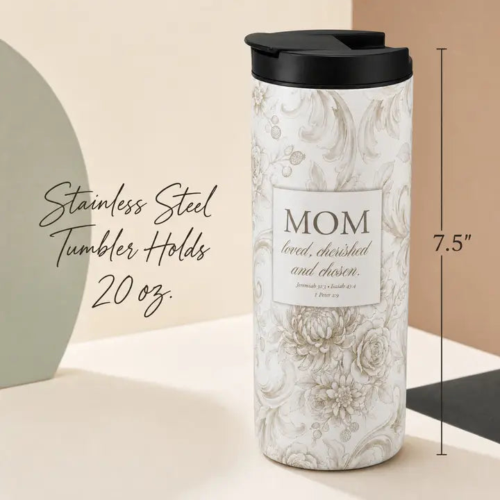 Tumbler Mom Love Cherished Chosen 20 oz