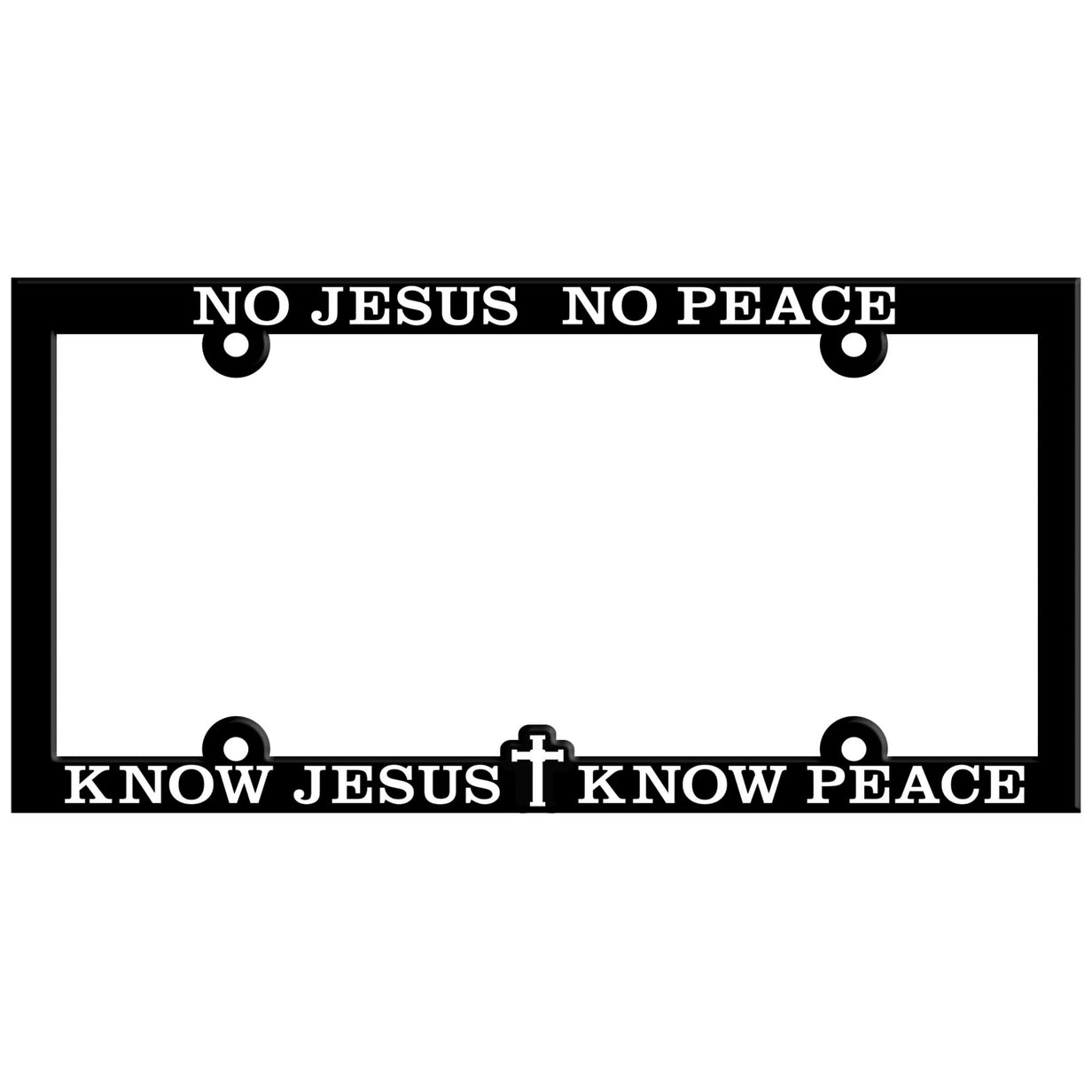 License Plate Frame No Jesus No Peace