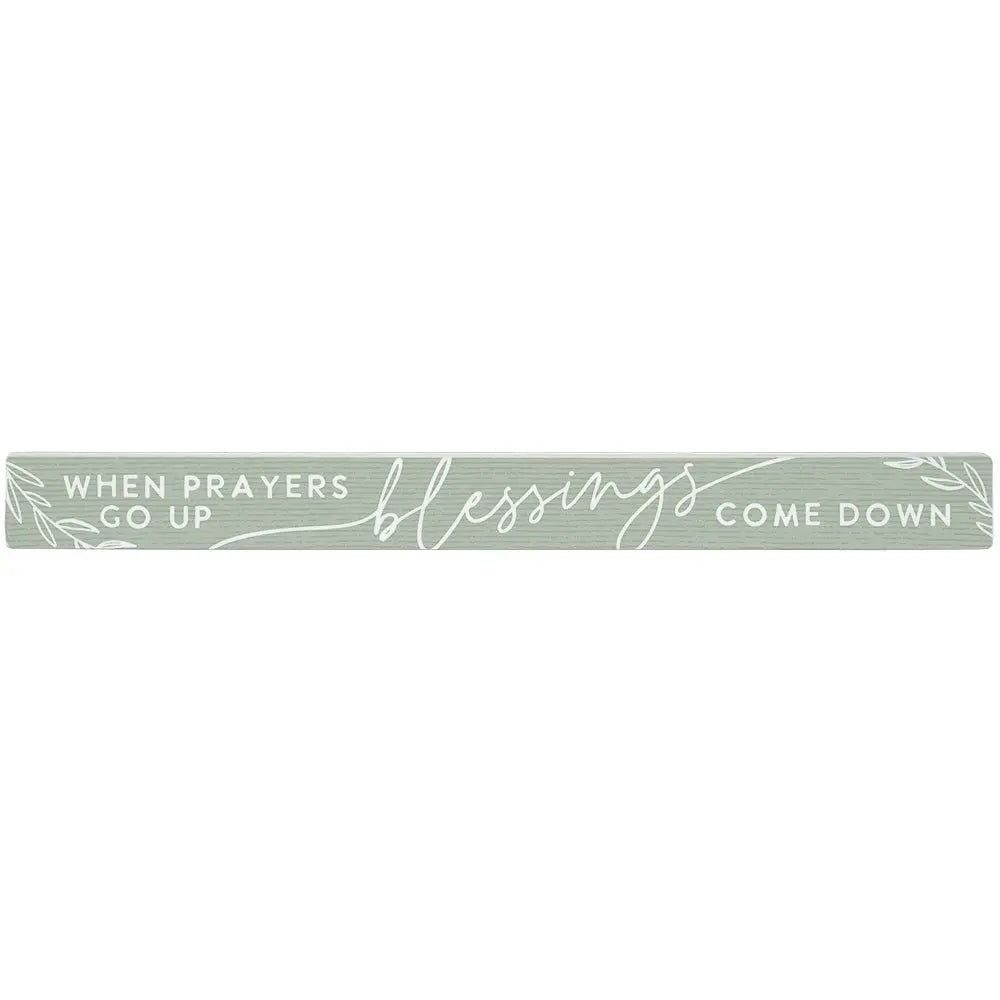 Prayers Up Blessings - Talking Sticks