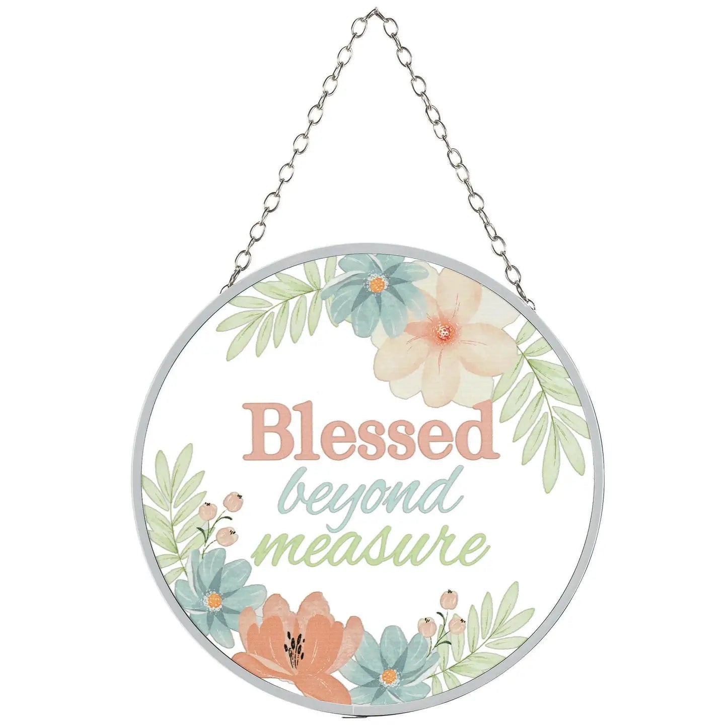 Blessed Beyond Measure Suncatcher, 6"