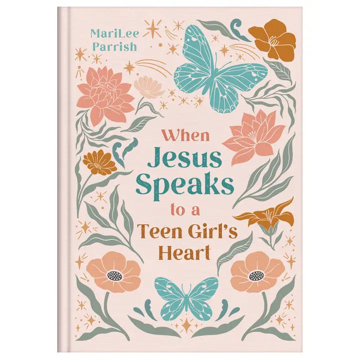 When Jesus Speaks To A Teen Girl's Heart