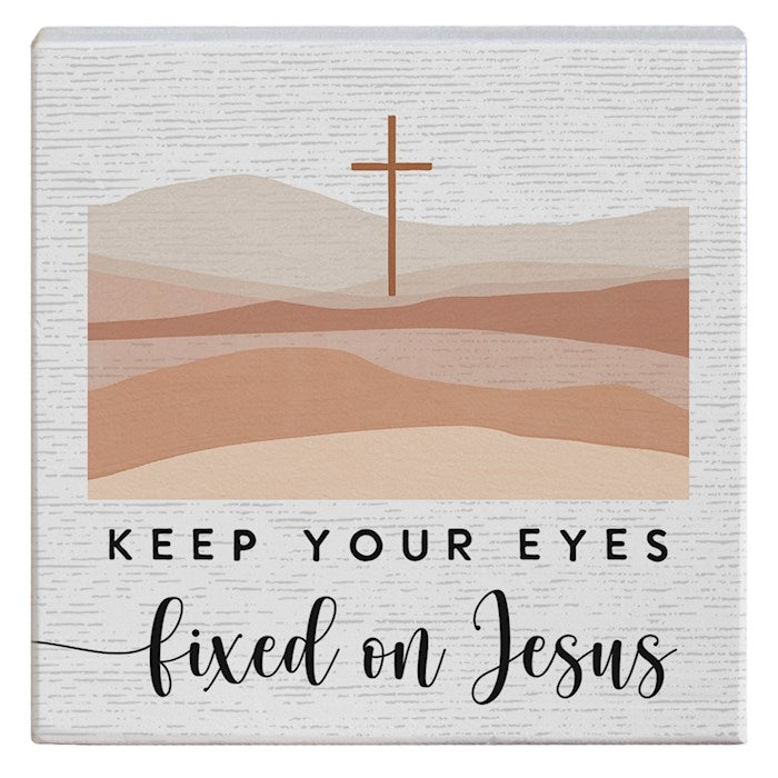 Gift A Block-Eyes Fixed On Jesus (5.25″ x 5.25″)