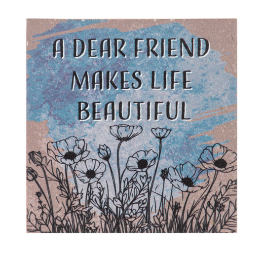 Block Talk - A dear friend makes life beautiful