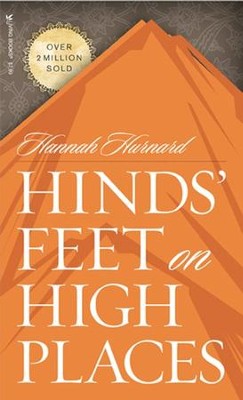 Hinds' Feet on High Places, Hannah Hurnard