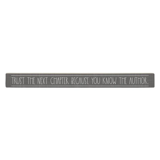 Trust the Next Chapter- Talking Stick