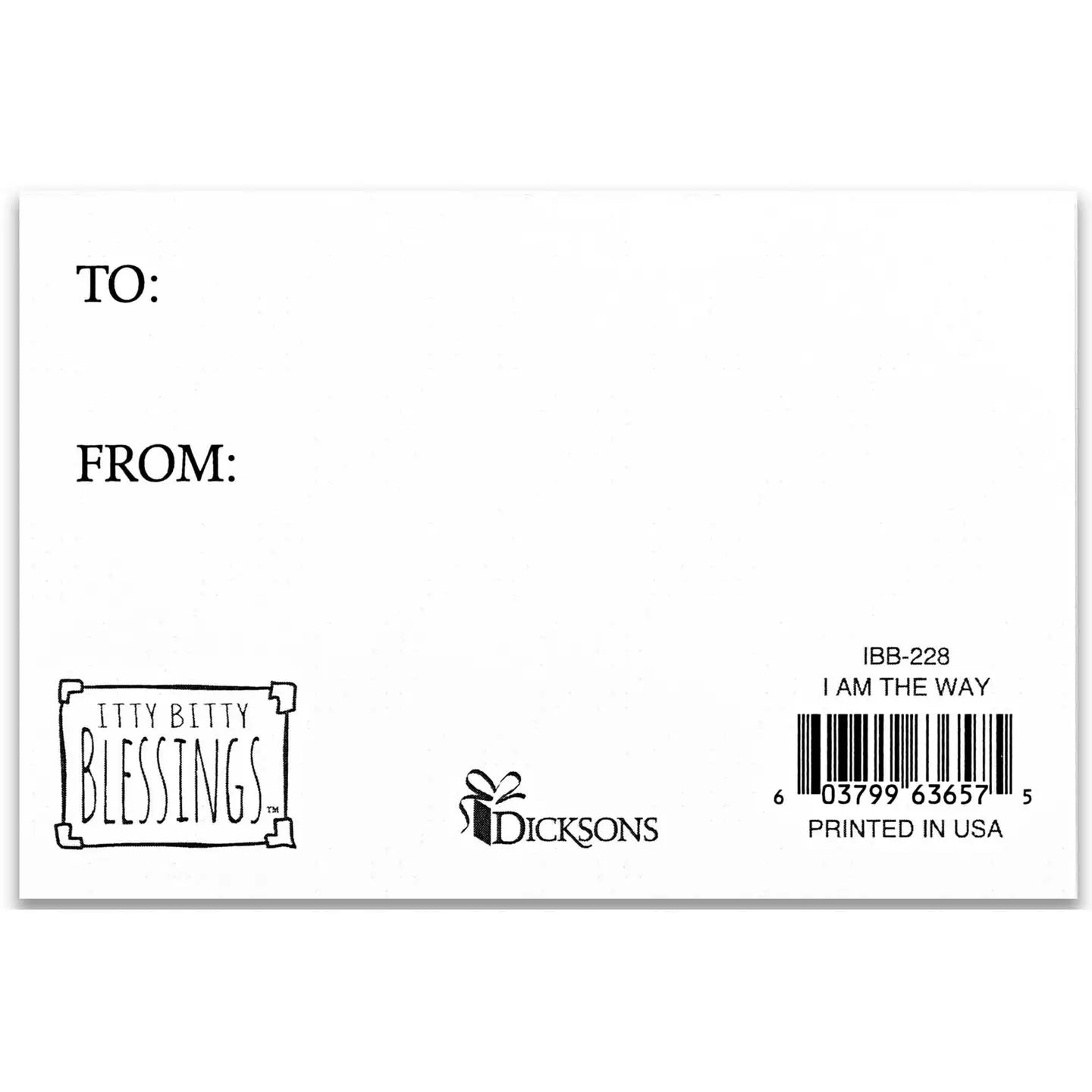 I Am the Way John 14:6 Itty Bitty Blessings Card