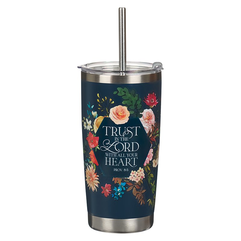 Trust In The Lord Stainless Steel Tumbler with Straw