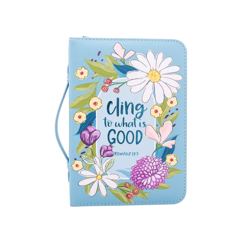 Bible Cover: Cling to what is Good, Romans 12:9 (Large)