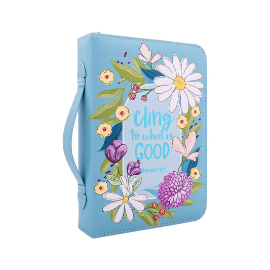Bible Cover: Cling to what is Good, Romans 12:9 (Large)