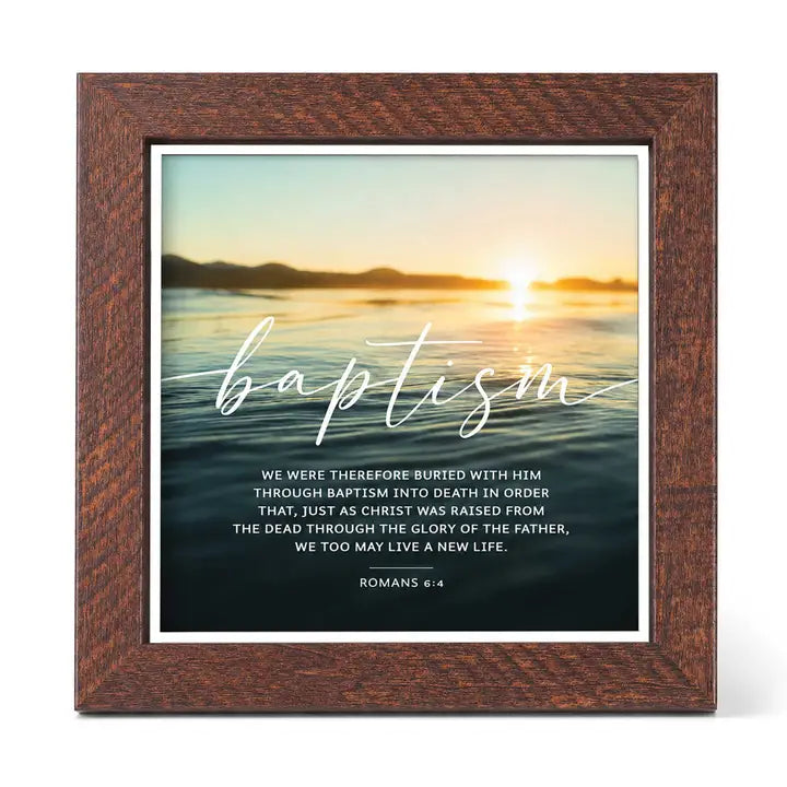 Framed Art Baptism Romans 6:4