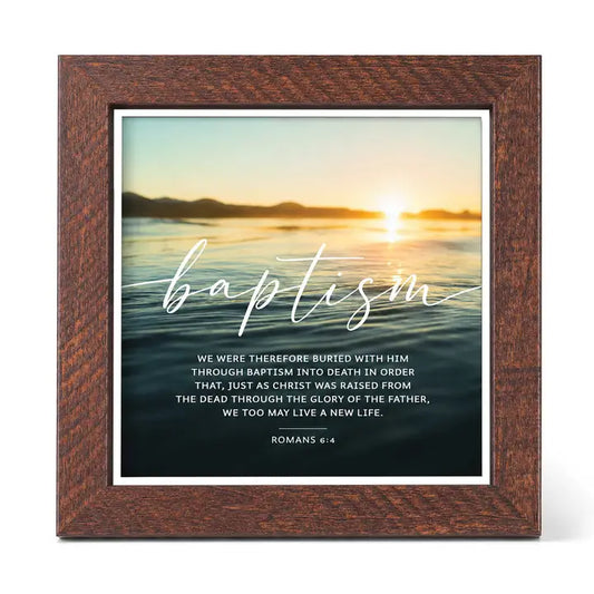 Framed Art Baptism Romans 6:4