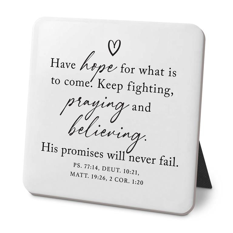 Desk Plaque Have Hope For What To Come