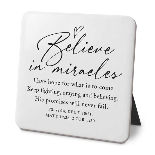 Desk Plaque Believe In Miracle Hope
