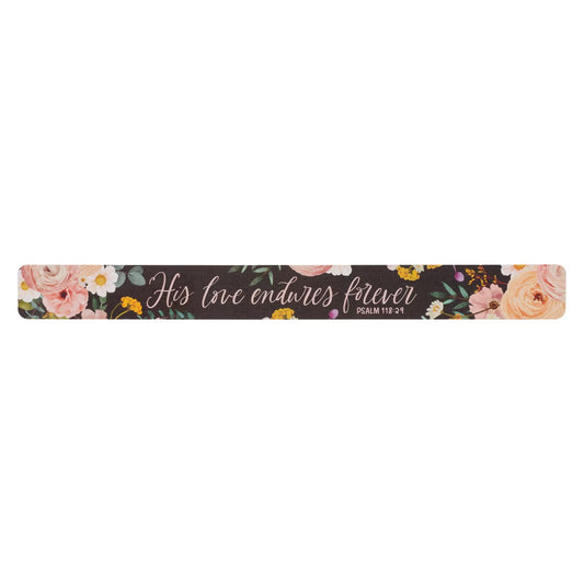 His Love Endures Forever Large Magnetic Strip - Psalm 118:29