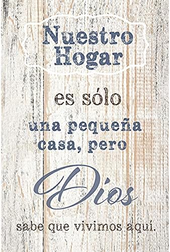 Nuestro Hogar - Our House - Inspirational Saying in Spanish 6x9 Wood Plaque