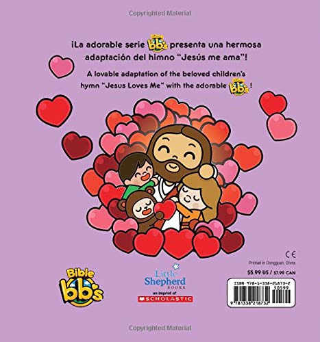 Bible bb's: Jesús me ama / Jesus Loves Me (Scholastic Bilingual) (Spanish and English Edition)