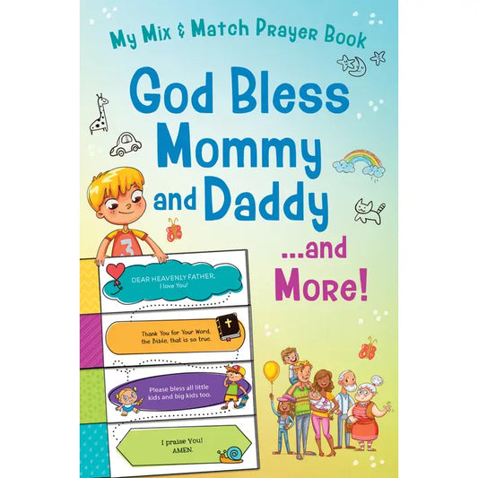 God Bless Mommy and Daddy. . .and More!
