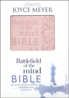 Battlefield of the Mind Bible: Renew Your Mind Through the Power of God's Word, Imitation Leather, Pink by: Joyce Meyer