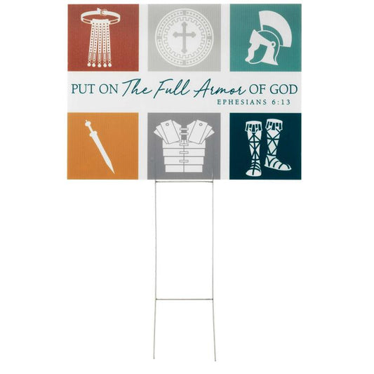 Put On the Full Armor of God Yard Sign
