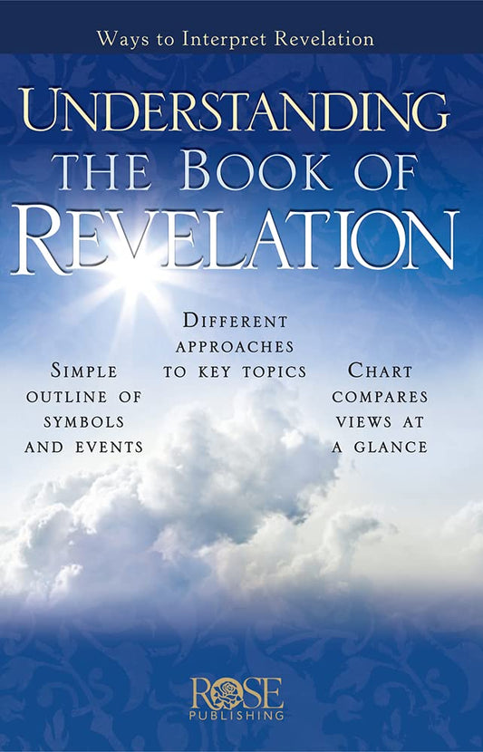 Understanding the Book of Revelation: Ways to Interpret Revelation Pamphlet