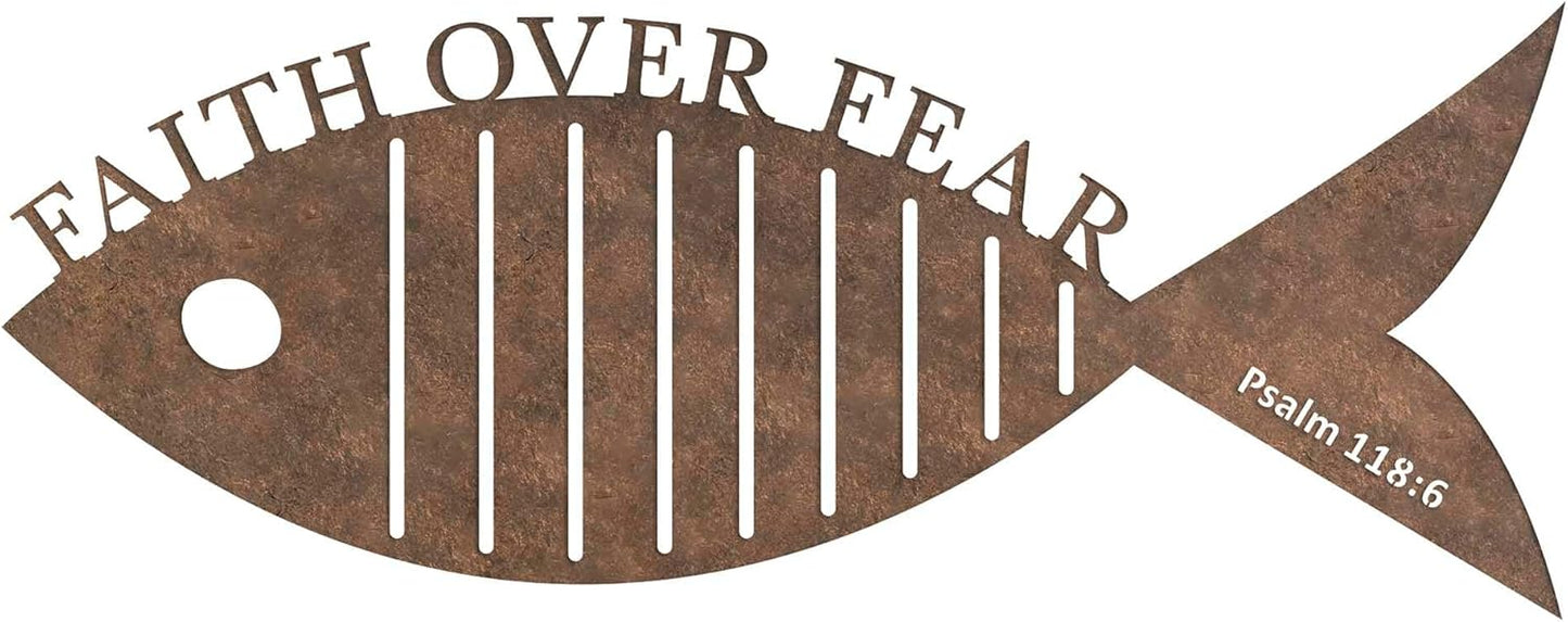 Faith Over Fear - Psalm 118:6-18 x 13 Inch Brown Metal Wall Hanging Fish