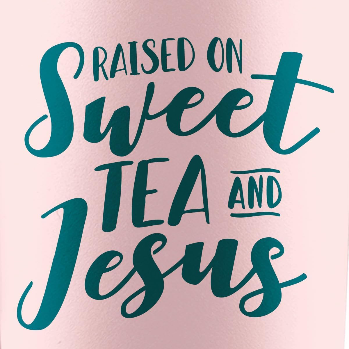 Kerusso Raised on Sweet Tea and Jesus, 40 oz Stainless Steel Travel Tumbler with Lid
