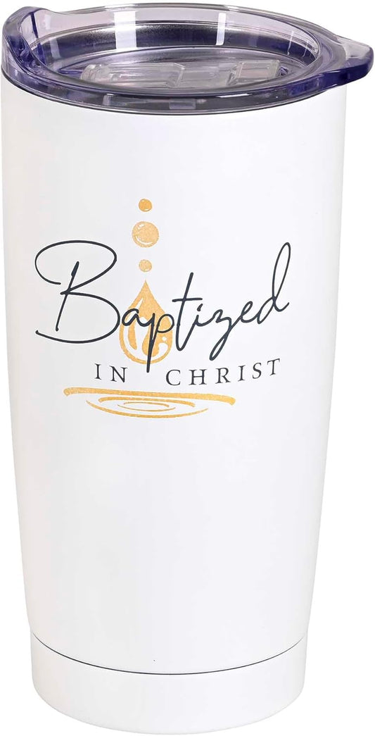 Baptized In Christ Strengthen My Life Stainless Steel Travel Mug Tumbler, 20 Oz