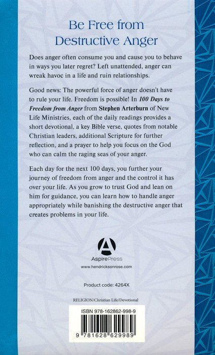 100 Days to Freedom from Anger: Daily Devotional By: Stephen Arterburn